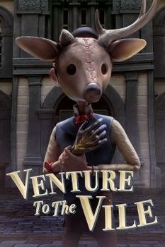 Venture to the Vile