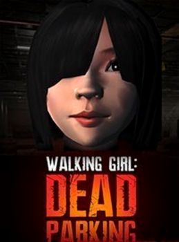 Walking Girl Dead Parking