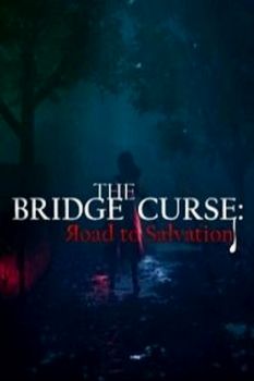 The Bridge Curse:Road to Salvation