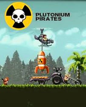 Plutonium Pirates