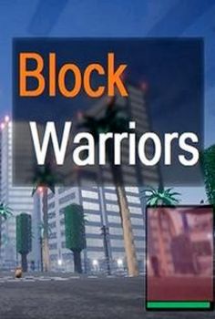 Block Warriors Open World Game