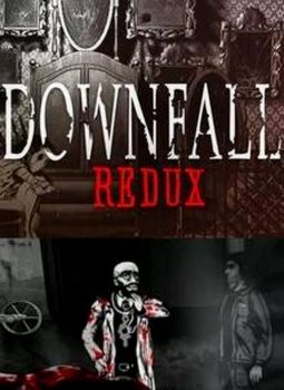 Downfall Redux