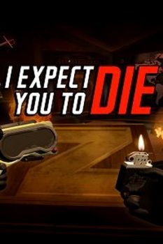 I Expect You To Die VR