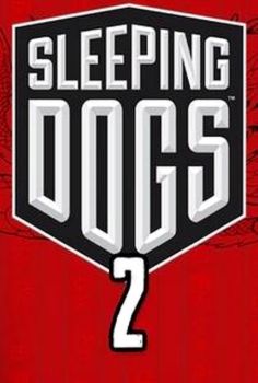 Sleeping Dogs 2