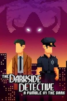 The Darkside Detective: A Fumble in the Dark