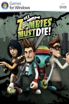 All Zombies Must Die