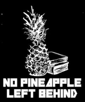 No Pineapple Left Behind