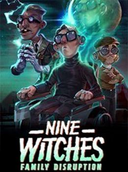 Nine Witches Family Disruption