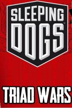 Sleeping Dogs: Triad Wars