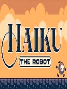 Haiku, the Robot