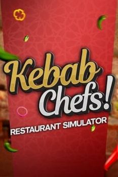 Kebab Chefs! - Restaurant Simulator