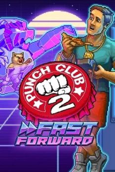 Punch Club 2: Fast Forward