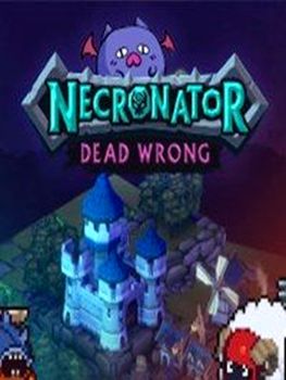 Necronator Dead Wrong