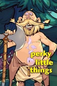 Perky Little Things