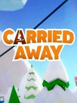 Carried Away