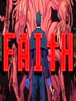 FAITH The Unholy Trinity