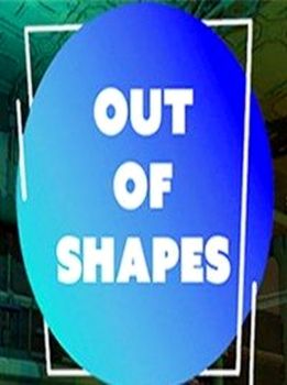 Out of Shapes