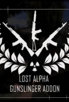 Stalker Lost Alpha Gunslinger mod