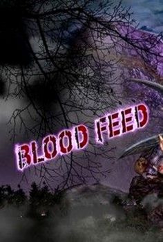 Blood Feed