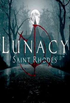 Lunacy: Saint Rhodes