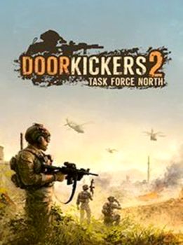 Door Kickers 2: Task Force North