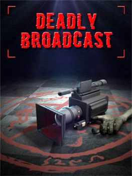 Deadly Broadcast