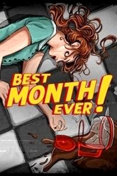 Best Month Ever!