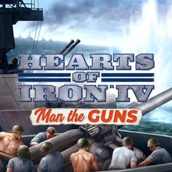 Hearts of Iron 4 Man the Guns