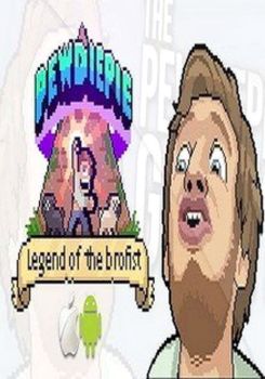 PewDiePie Legend of the Brofist