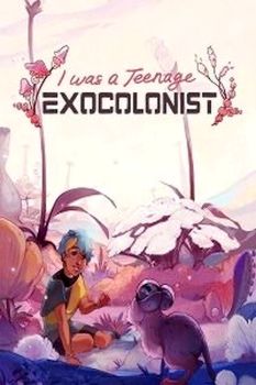 I Was a Teenage Exocolonist