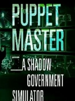 Puppet Master The Shadow Government Simulator