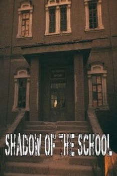 Shadow of the School