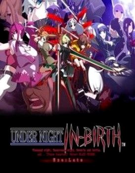 Under Night In-Birth Exe:Late