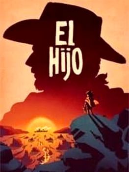 El Hijo - A Wild West Tale