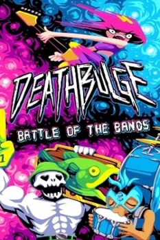 Deathbulge: Battle of the Bands