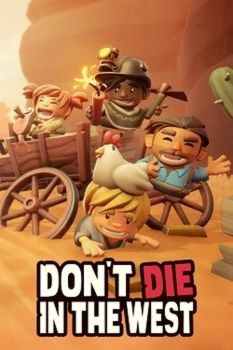 Don't Die In The West