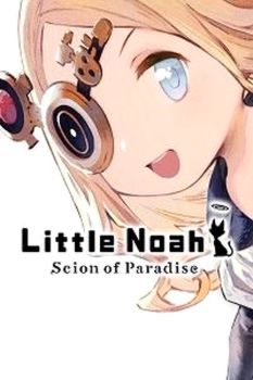 Little Noah: Scion of Paradise