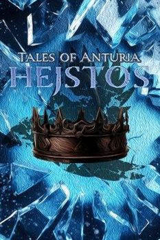 Tales of Anturia: Hejstos