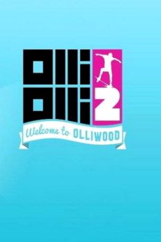 OlliOlli2: Welcome to Olliwood