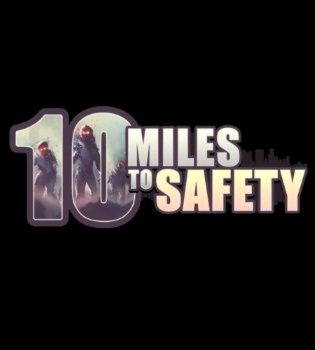 10 Miles To Safety