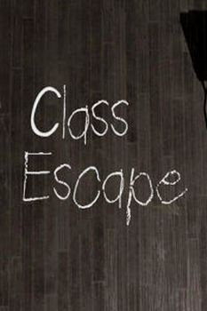 Class Escape