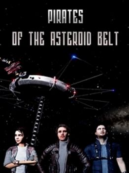 Pirates of the Asteroid Belt