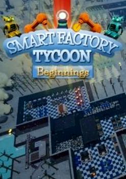 Smart Factory Tycoon: Beginnings