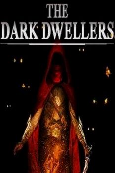 The Dark Dwellers