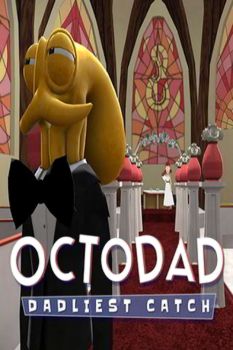 Octodad: Dadliest Catch