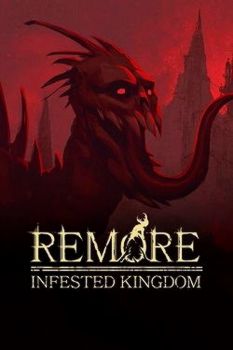 REMORE : INFESTED KINGDOM