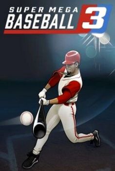 Super Mega Baseball 3