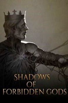 Shadows of Forbidden Gods