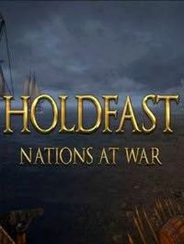 Holdfast Nations At War