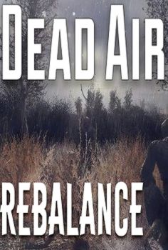 Stalker Dead Air Rebalance